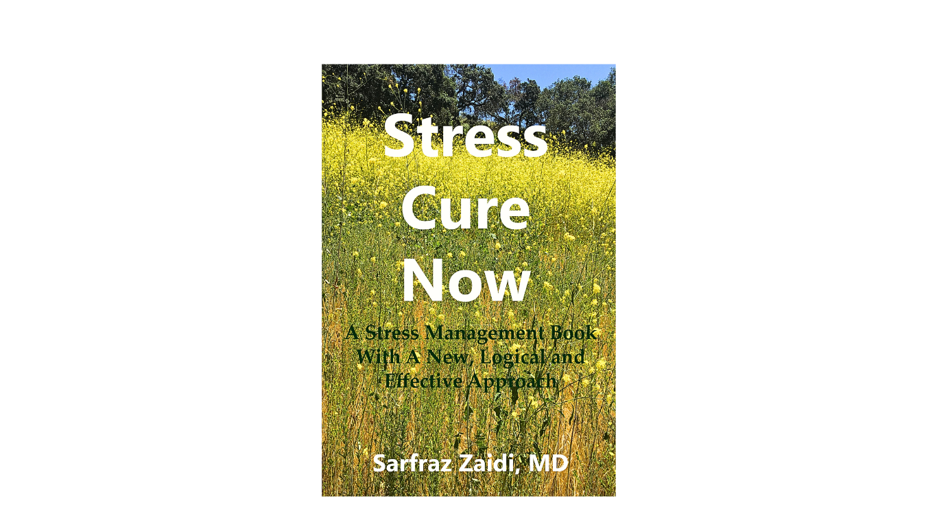 Dr. Zaidi's book."Stress Cure Now"