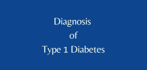 how to diagnose type 1 diabetes