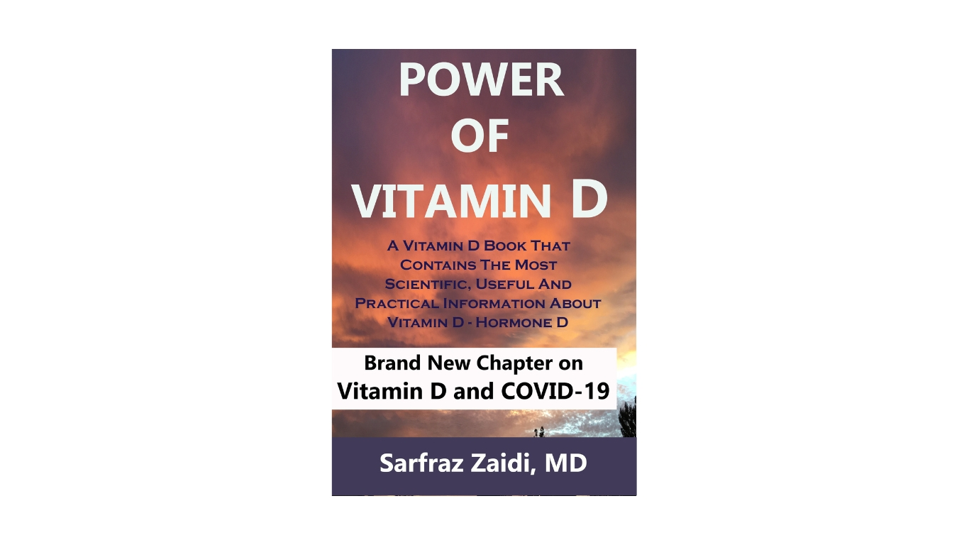 Dr. Zaidi's book, "Power Of Vitamin D"