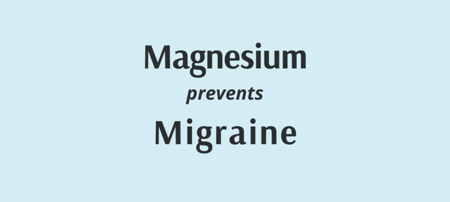 mahnesium prevents migraine headaches