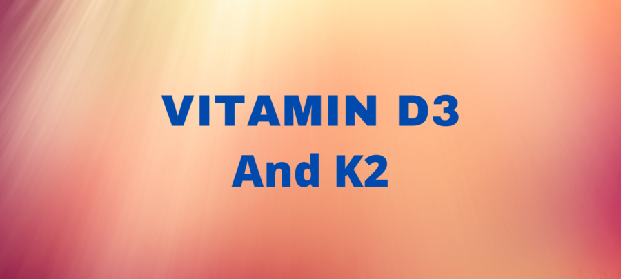 health benefits of vitamin D3 and K2