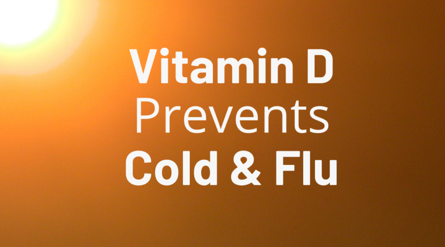vitamin D prevents cold and flu